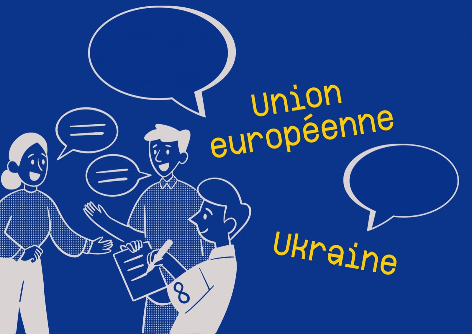 Illustration : débat sur l’Union européenne et l’Ukraine